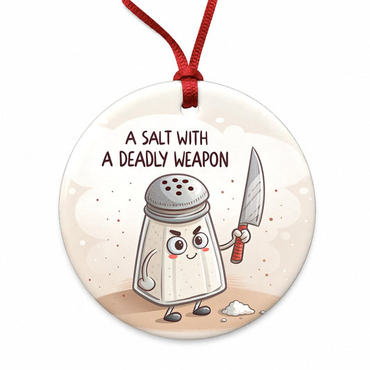 A Salt Shaker With A Deadly Weapon Funny Round Ceramic Holiday Christmas Tree Ornament