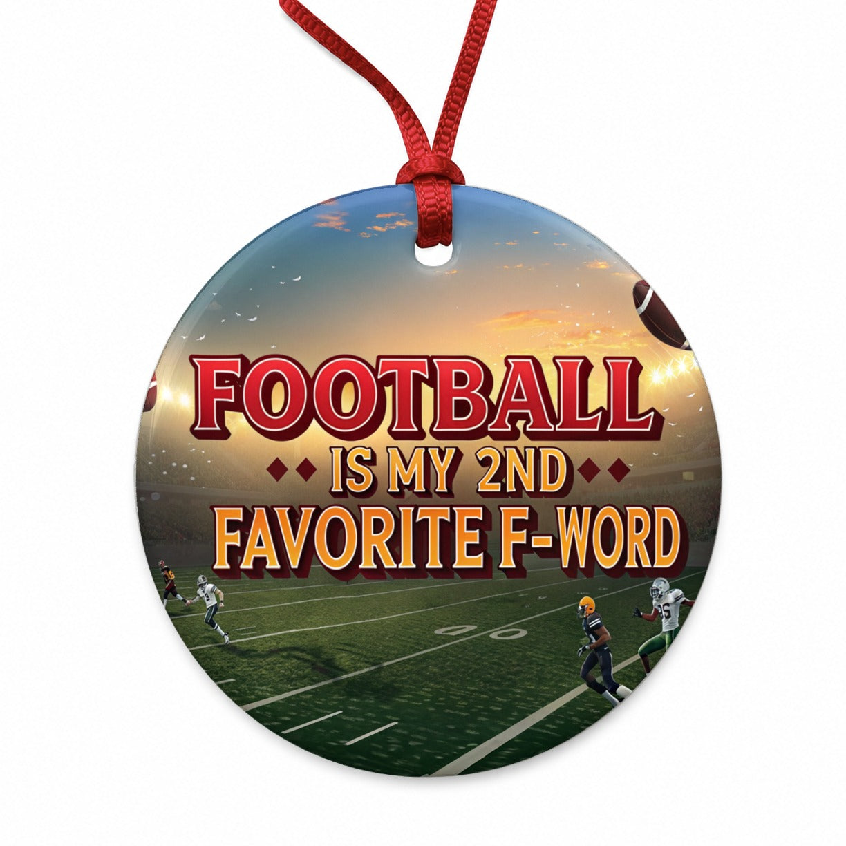 Football Is My 2nd Second Favorite F-Word Round Ceramic Holiday Christmas Tree Ornament