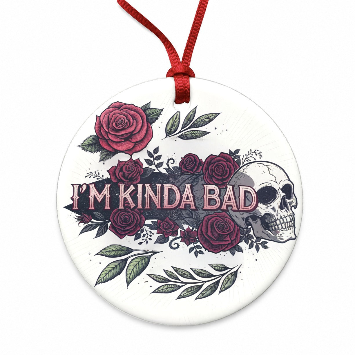 I'm Kinda Bad Funny Skull Roses Round Ceramic Holiday Christmas Tree Ornament