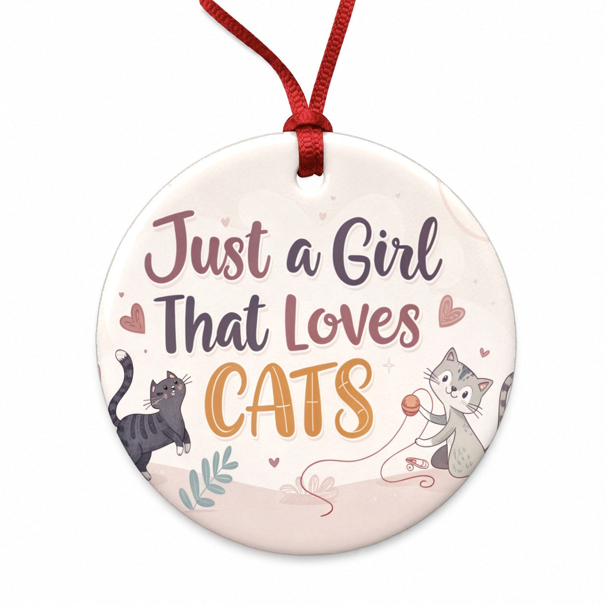 Just A Girl That Loves Cats Cute Round Ceramic Holiday Christmas Tree Ornament