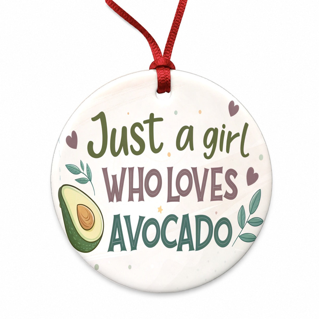 Just A Girl Who Loves Avocado Funny Round Ceramic Holiday Christmas Tree Ornament