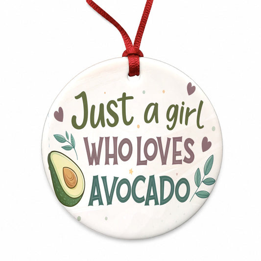 Just A Girl Who Loves Avocado Funny Round Ceramic Holiday Christmas Tree Ornament