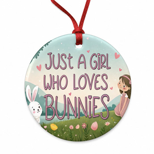 Just A Girl Who Loves Bunnies Rabbits Round Ceramic Holiday Christmas Tree Ornament