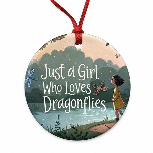 Just A Girl Who Loves Dragonflies Round Ceramic Holiday Christmas Tree Ornament