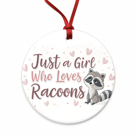 Just A Girl Who Loves Raccoons Cute Round Ceramic Holiday Christmas Tree Ornament