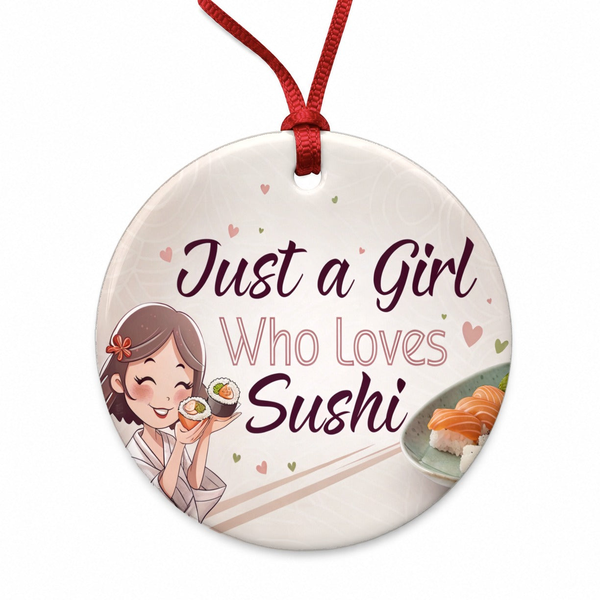 Just A Girl Who Loves Sushi Cute Round Ceramic Holiday Christmas Tree Ornament