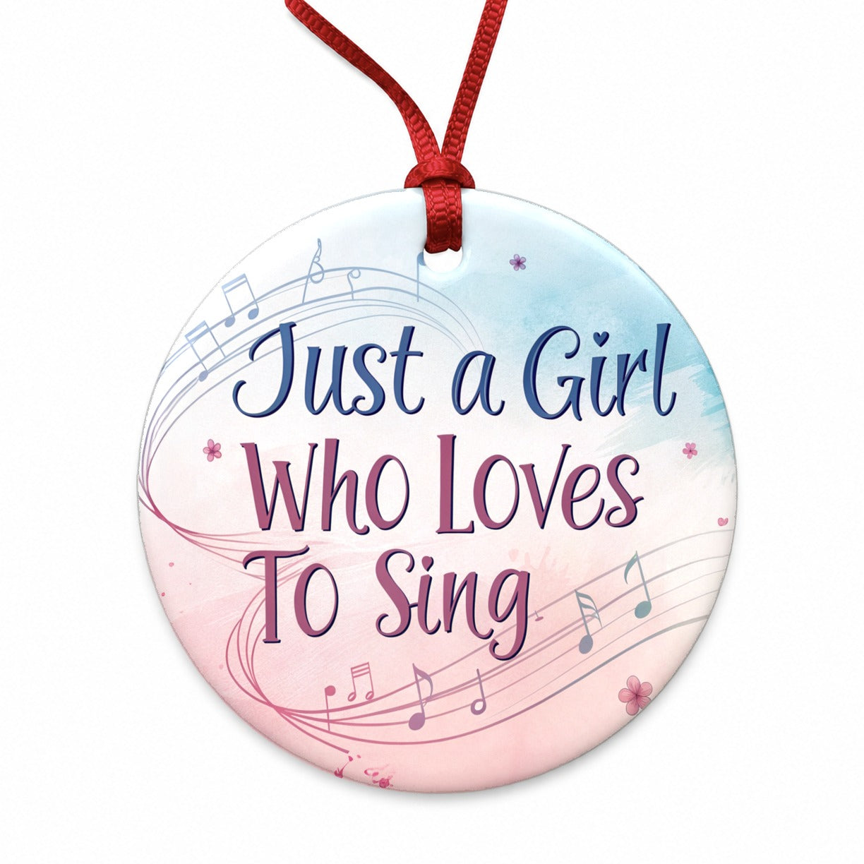 Just A Girl Who Loves To Sing Fun Round Ceramic Holiday Christmas Tree Ornament