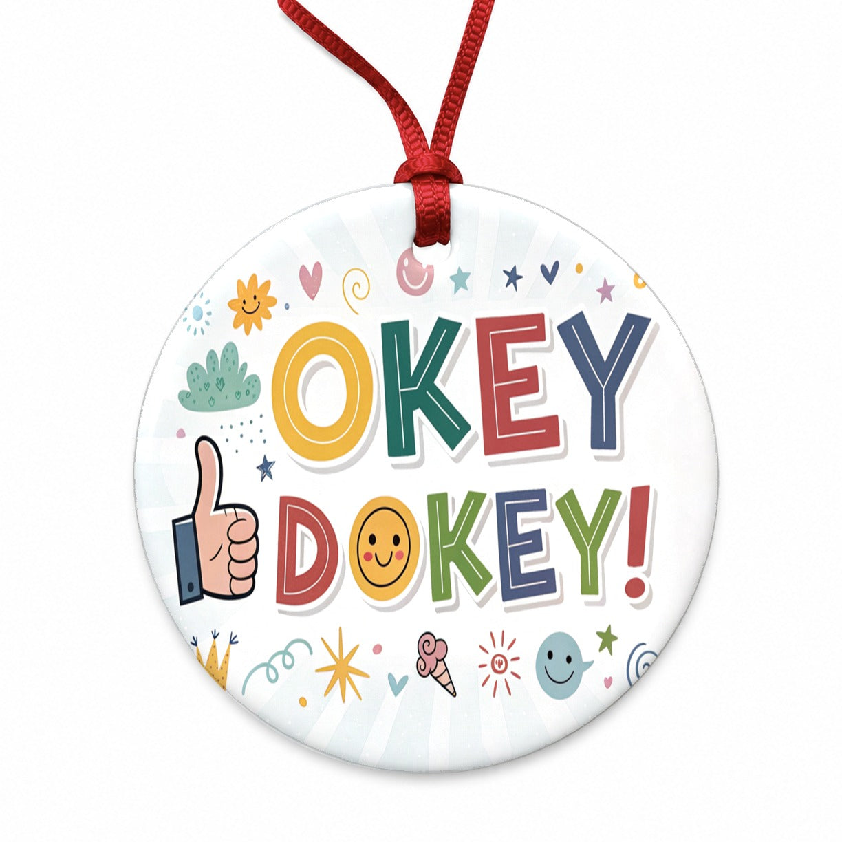 Okey Dokey Funny Saying Round Ceramic Holiday Christmas Tree Ornament