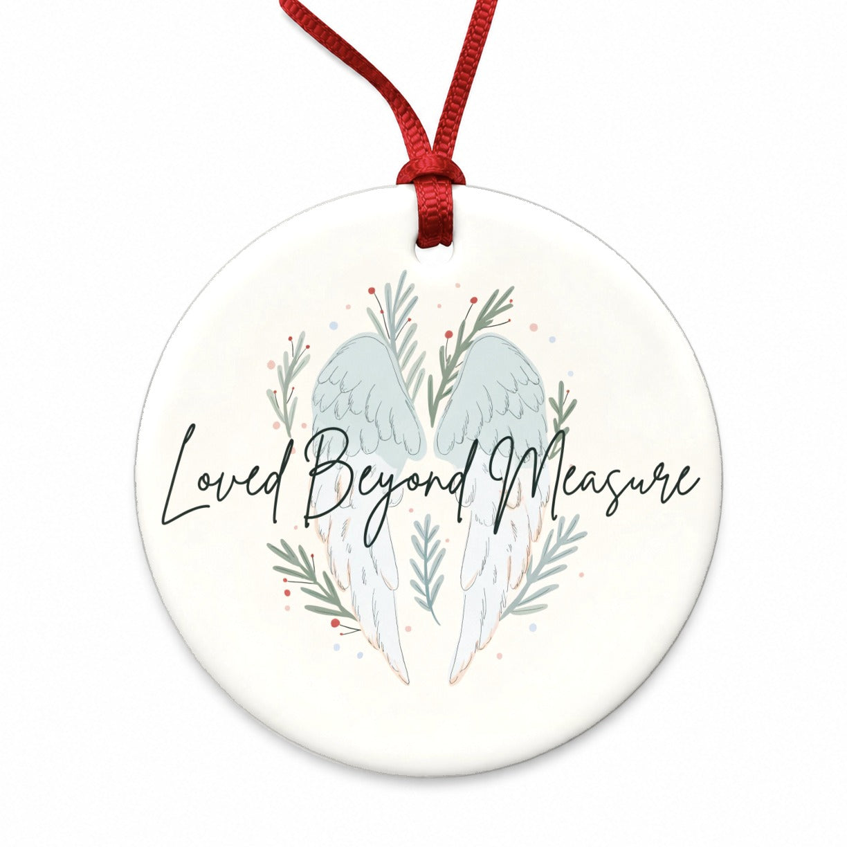 Loved Beyond Measure Christmas Angel Wings Round Ceramic Holiday Christmas Tree Ornament