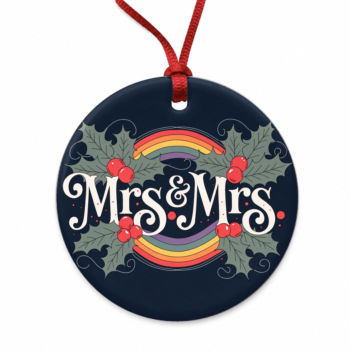 Mrs and Mrs Pride Gay Lesbian LGBTQ Double Rainbow Christmas Round Ceramic Holiday Christmas Tree Ornament