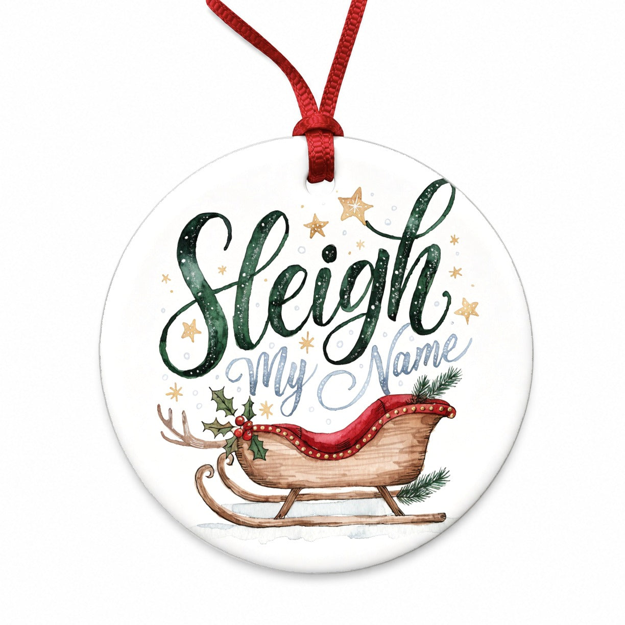 Sleigh Say My Name Christmas Funny Round Ceramic Holiday Christmas Tree Ornament