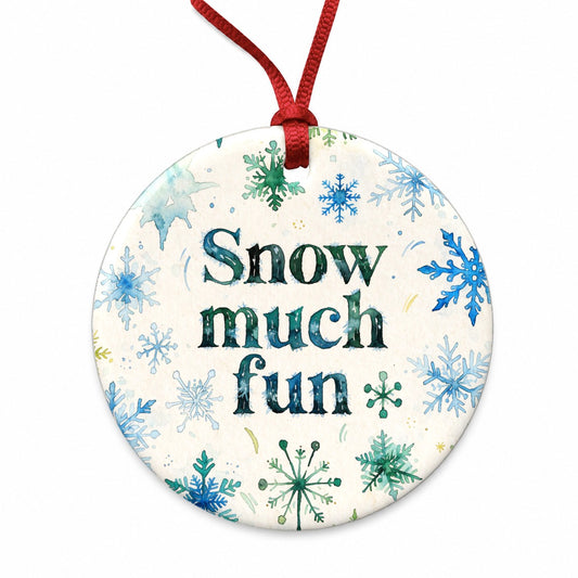 Snow So Much Fun Winter Snowflakes Round Ceramic Holiday Christmas Tree Ornament