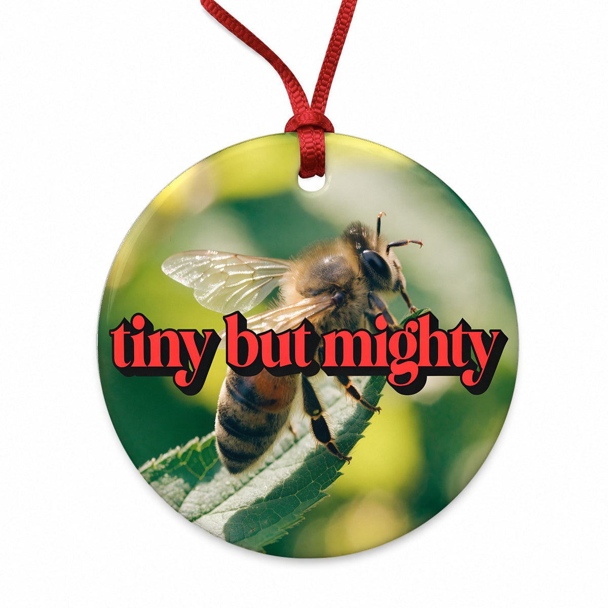 Tiny But Mighty Bee Funny Round Ceramic Holiday Christmas Tree Ornament