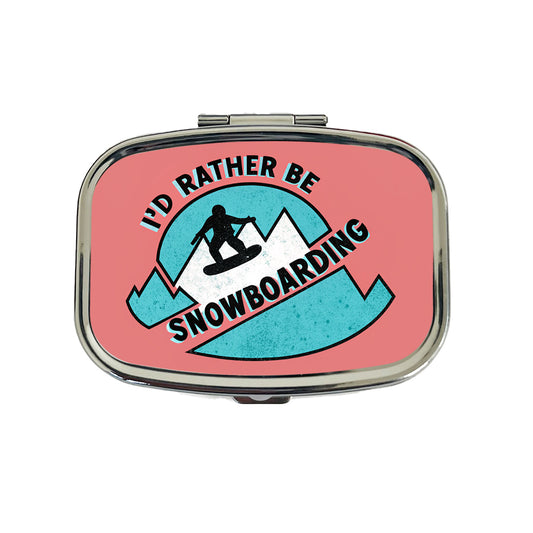 I'd Rather Be Snow Boarding Travel Pill Box Case