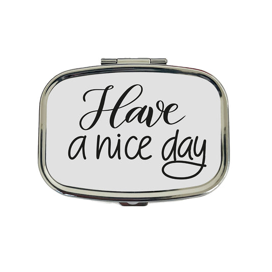 Have A Nice Day Gray Travel Pill Box Case
