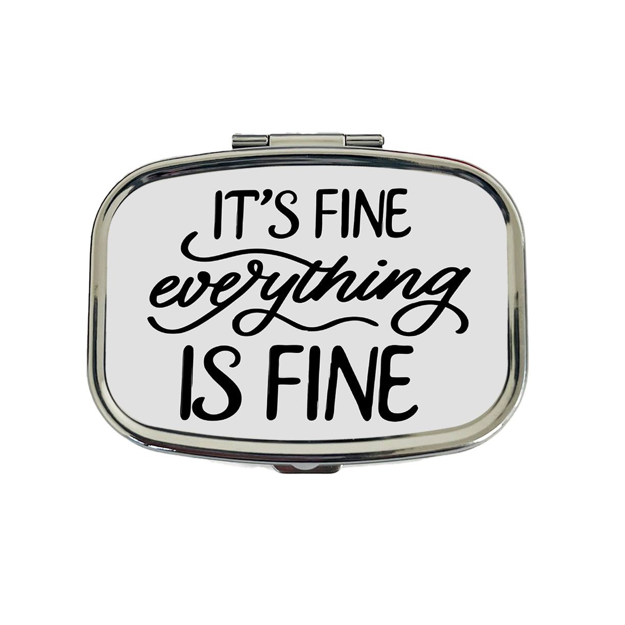 It's Fine Everything Is Fine Travel Pill Box Case