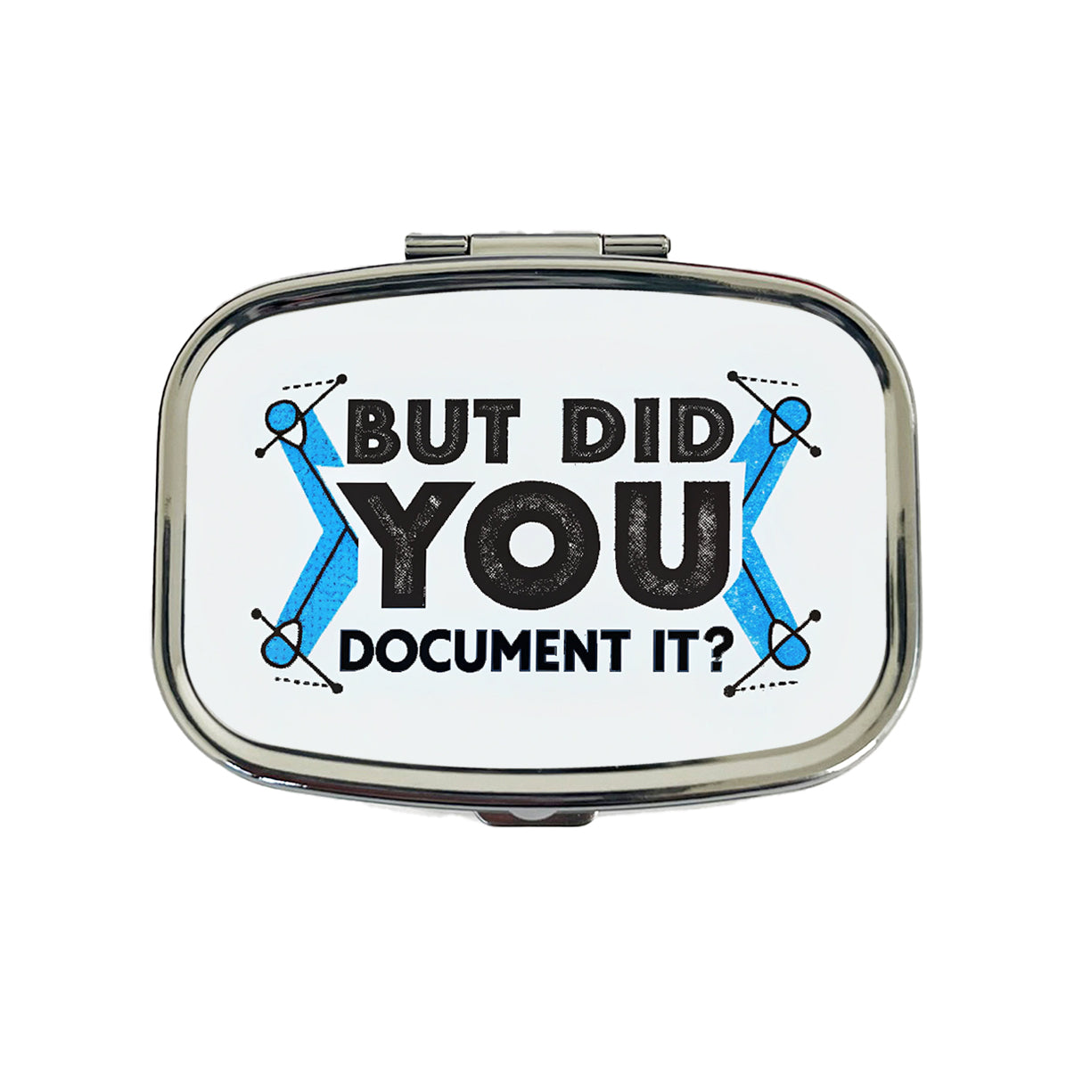 But Did You Document It Travel Pill Box Case
