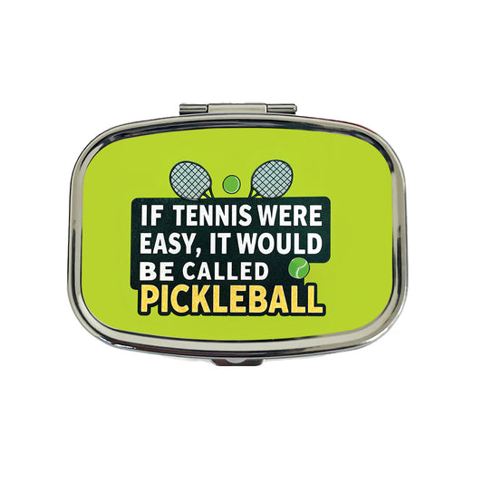 If Tennis Were Easy It Would Be Called Pickleball Funny Travel Pill Box Case