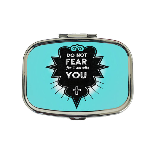 Do Not Fear For I Am With You Isaiah Bible Verse Travel Pill Box Case