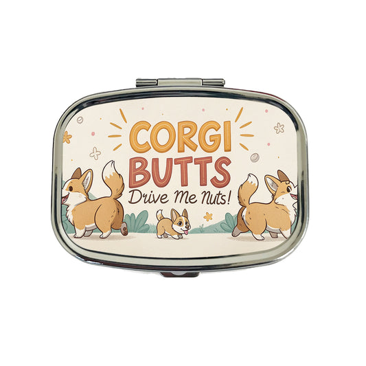 Corgi Butts Drive Me Nuts Dog Funny Cartoon Travel Pill Box Case