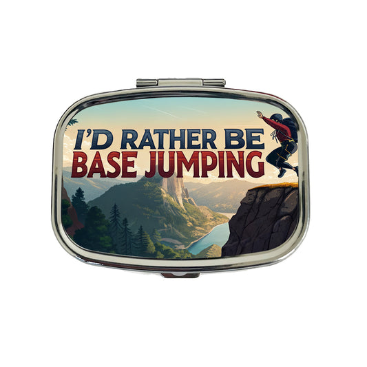 I'd Rather Be Base Jumping Travel Pill Box Case
