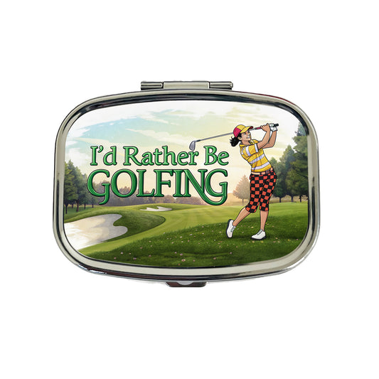 I'd Rather Be Golfing Woman Golfer Travel Pill Box Case