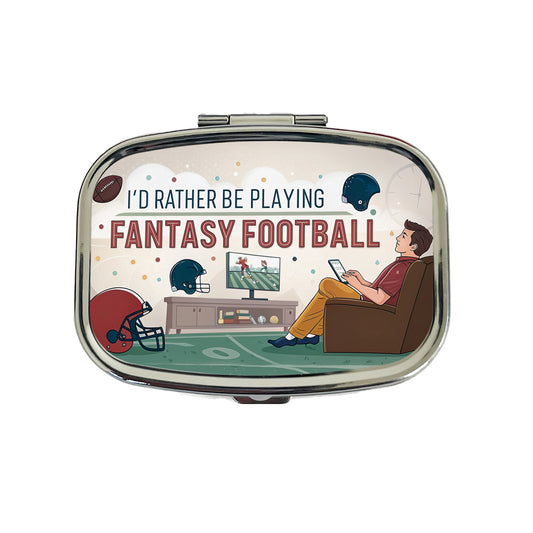 I'd Rather Be Playing Fantasy Football Travel Pill Box Case