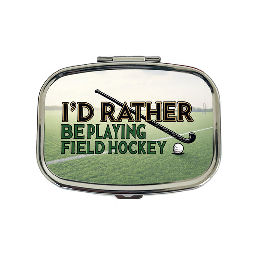 I'd Rather Be Playing Field Hockey Travel Pill Box Case