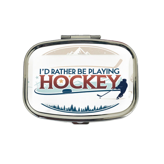 I'd Rather Be Playing Hockey Travel Pill Box Case