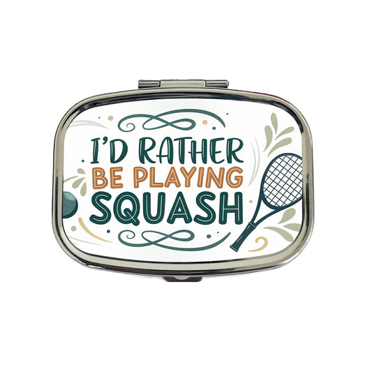 I'd Rather Be Playing Squash Travel Pill Box Case