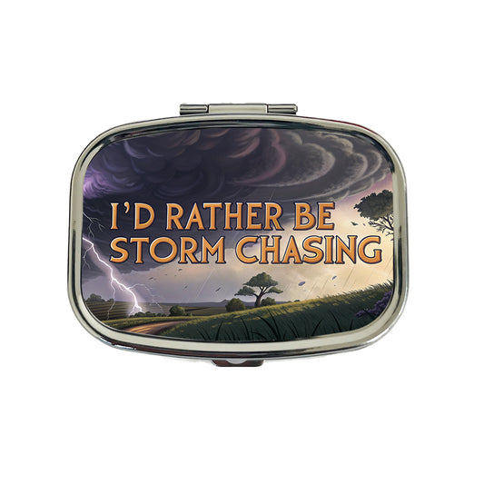 I'd Rather Be Storm Chasing Hurricane Tornado Travel Pill Box Case