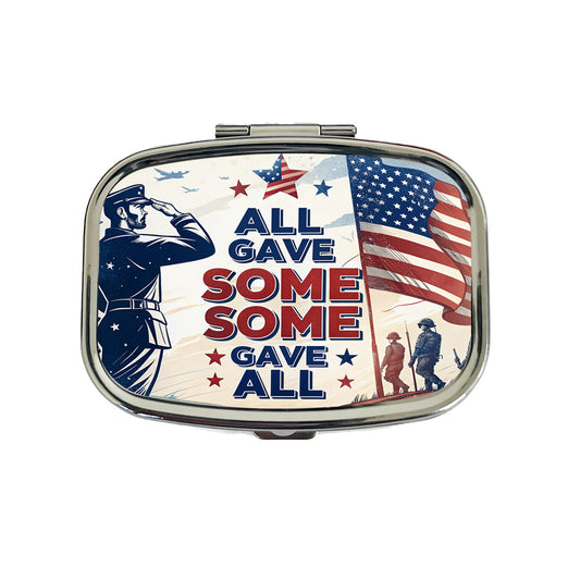 All Gave Some Some Gave All Patriotic Military Travel Pill Box Case