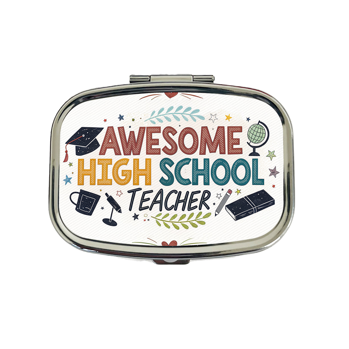 Awesome High School Teacher Inspirational Travel Pill Box Case