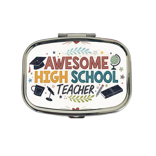 Awesome High School Teacher Inspirational Travel Pill Box Case