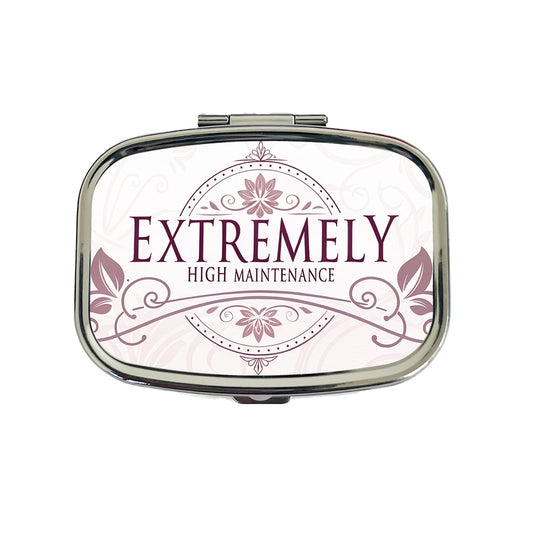 Extremely High Maintenance Funny Elegant Travel Pill Box Case