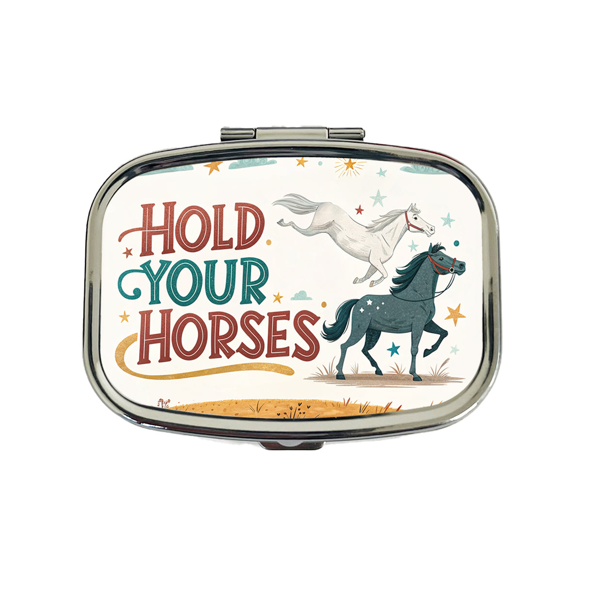 Hold Your Horses Funny Old Saying Travel Pill Box Case