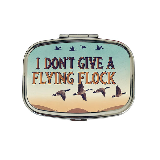 I Don't Give A Flying Flock Funny Saying Travel Pill Box Case