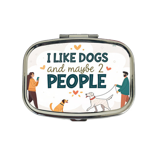 I Like Dogs And Maybe 2 People Funny Travel Pill Box Case