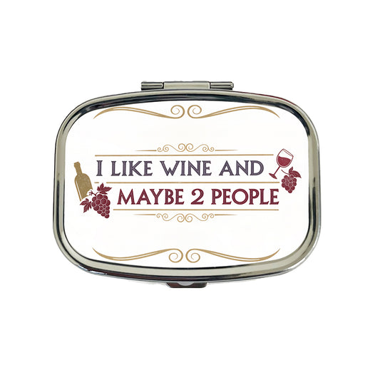 I Like Wine And Maybe 2 People Funny Travel Pill Box Case