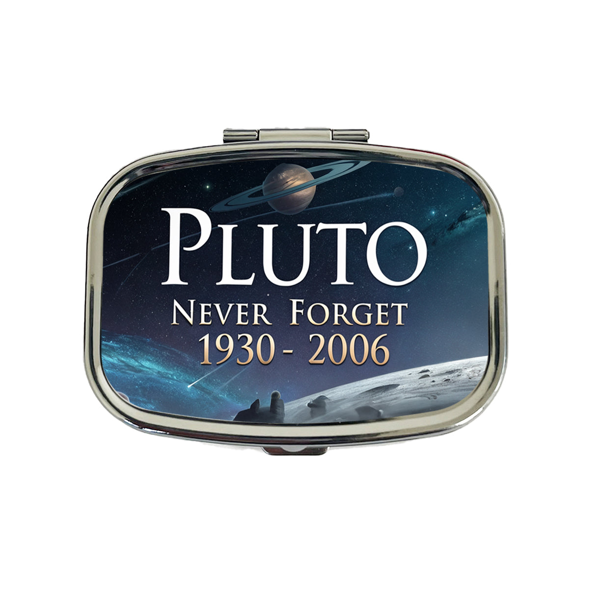 Pluto Never Forget 1930-2006 Funny Astronomy Travel Pill Box Case