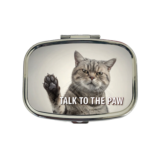 Talk To The Paw Funny Saying Cat Travel Pill Box Case