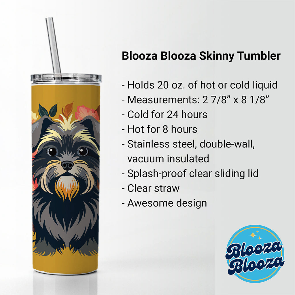 Affenpinscher Dog Floral Flowers Skinny Tumbler 20oz with Straw Insulated Water Bottle Gift