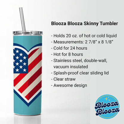 American Flag in Heart Patriotic USA United States Skinny Tumbler 20oz with Straw Insulated Water Bottle Gift
