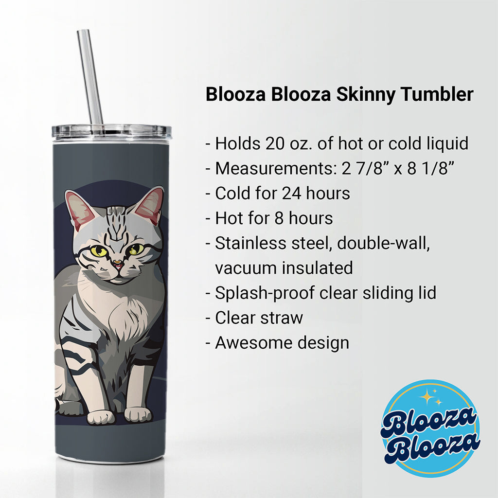 American Shorthair Cat Sitting Skinny Tumbler 20oz with Straw Insulated Water Bottle Gift