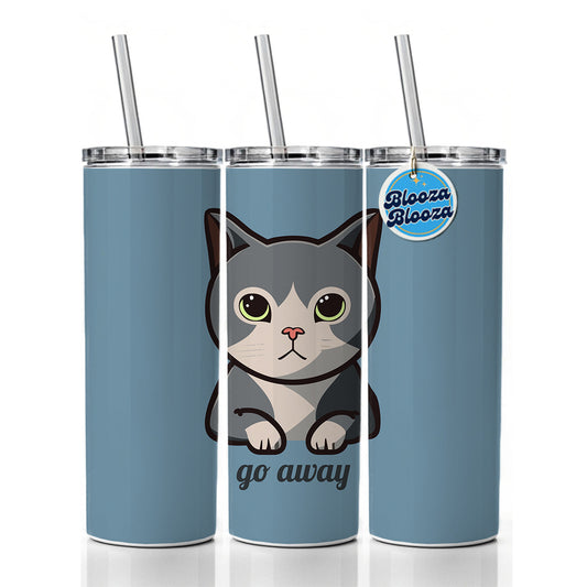 Cat Gray Go Away Funny Skinny Tumbler 20oz with Straw Insulated Water Bottle Gift