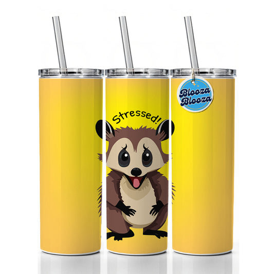 Opossum Possum Stressed Funny Skinny Tumbler 20oz with Straw Insulated Water Bottle Gift