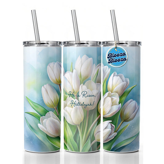 He Is Risen Hallelujah Easter Christian White Tulips Flowers Skinny Tumbler 20oz with Straw Insulated Water Bottle Gift