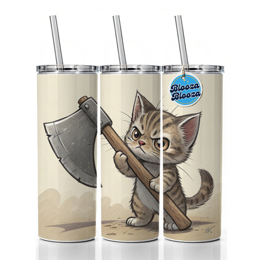 Small Cat Kitten Wielding a Large Axe Funny Fantasy Skinny Tumbler 20oz with Straw Insulated Water Bottle Gift