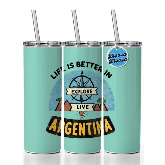 Life Is Better In Argentina Skinny Tumbler 20oz with Straw Insulated Water Bottle Gift