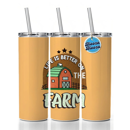 Life Is Better On The Farm Skinny Tumbler 20oz with Straw Insulated Water Bottle Gift